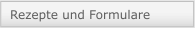 Rezepte und Formulare